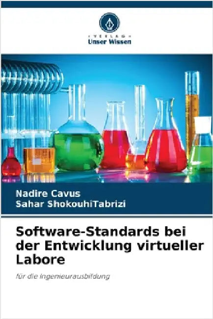 Software-Standards bei der Entwicklung virtueller Labore by Cavus, Nadire