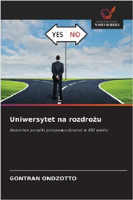 Uniwersytet na rozdrożu by Gontran Ondzotto