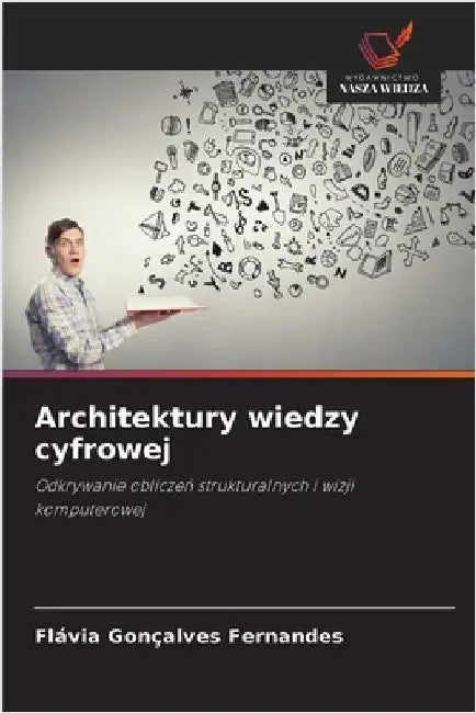 Architektury wiedzy cyfrowej by Fernandes, Flávia Gonçalves