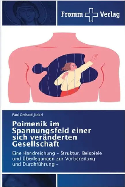 Poimenik im Spannungsfeld einer sich veränderten Gesellschaft by Jäckel, Paul Gerhard