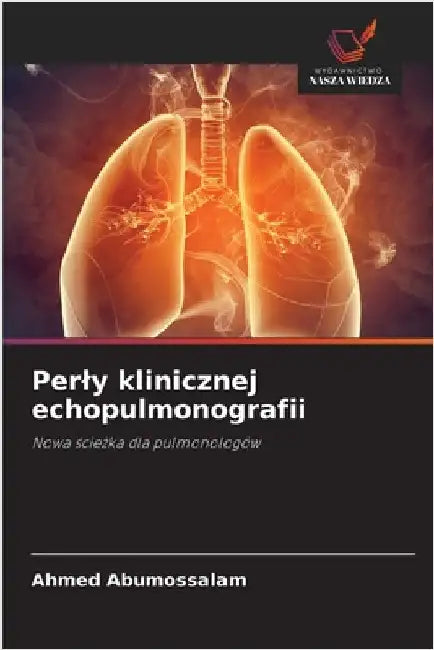 Perly klinicznej echopulmonografii by Abumossalam, Ahmed