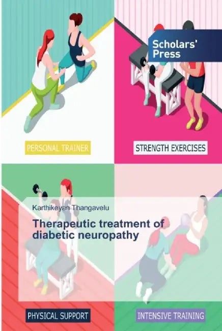 Therapeutic treatment of diabetic neuropathy by Thangavelu, Karthikeyan