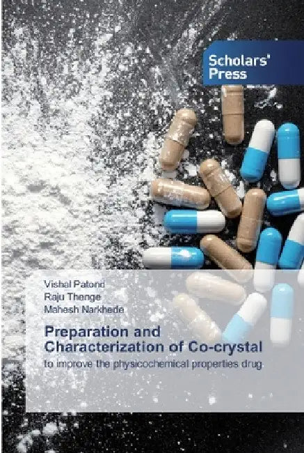 Preparation and Characterization of Co-crystal by Vishal Patond