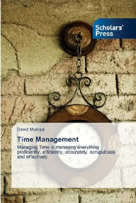 Time Management by David Mulosa