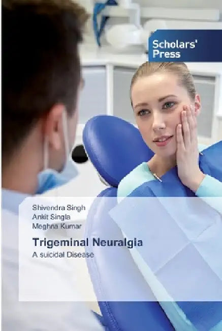 Trigeminal Neuralgia by Shivendra Singh