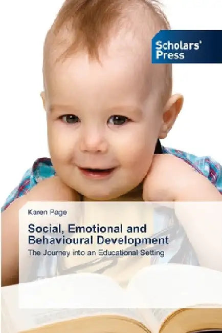 Social, Emotional and Behavioural Development by Karen Page