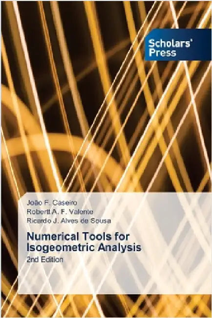 Numerical Tools for Isogeometric Analysis by Caseiro, João F.