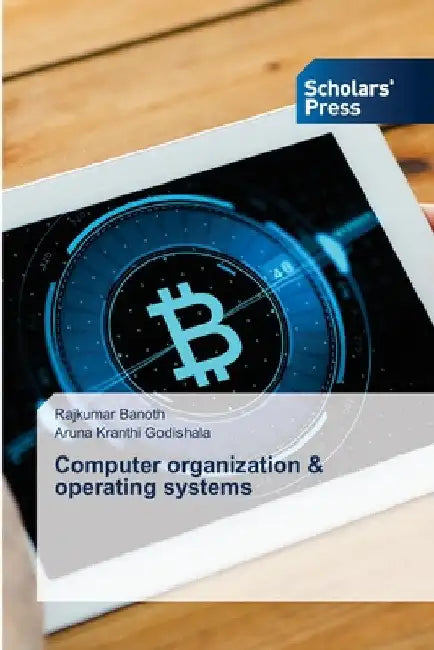 Computer organization & operating systems by Rajkumar Banoth