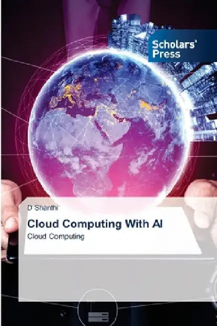 Cloud Computing With AI by D. Shanthi