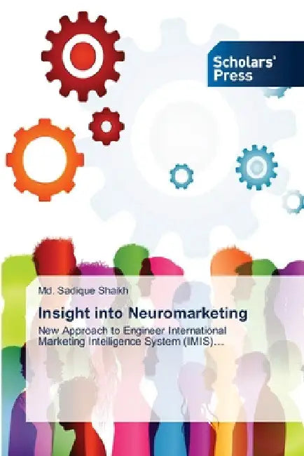 Insight into Neuromarketing by MD Sadique Shaikh