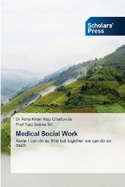 Medical Social Work by Asha Kiran Raju Chaduvula