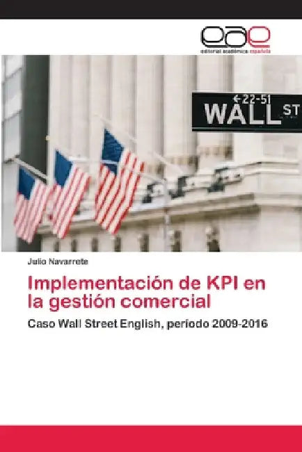 Implementación de KPI en la gestión comercial by Julio Navarrete