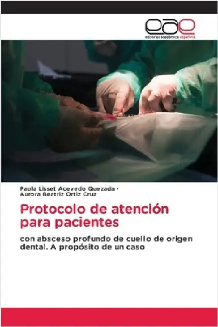 Protocolo de atención para pacientes by Acevedo Quezada, Paola Lisset