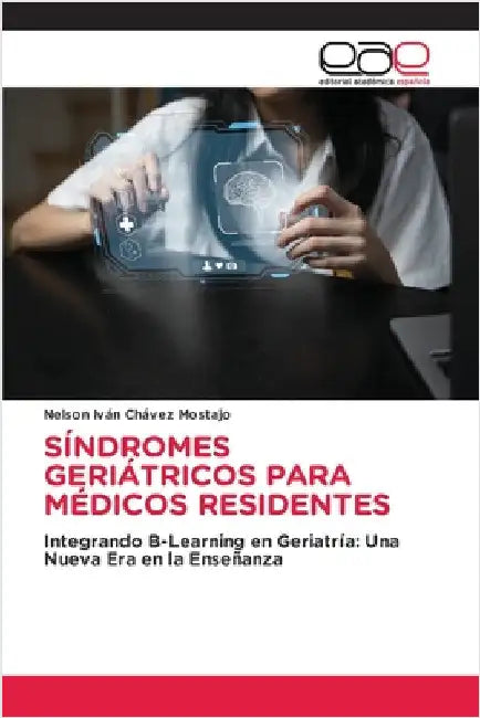 Síndromes Geriátricos Para Médicos Residentes by Chavez Mostajo, Nelson Ivan