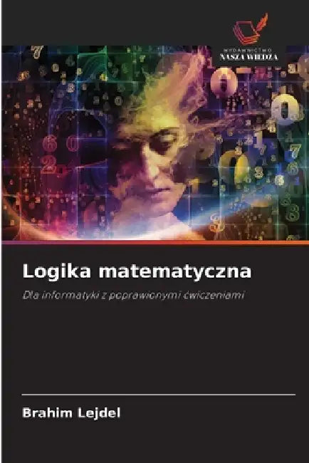 Logika matematyczna by Brahim Lejdel