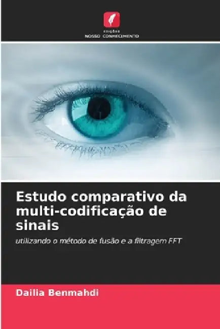 Estudo comparativo da multi-codificação de sinais by Dailia Benmahdi