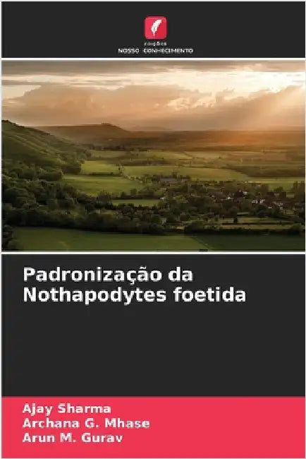 Padronização da Nothapodytes foetida by Ajay Sharma