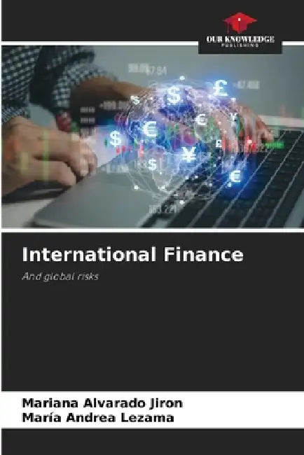 International Finance by Mariana Alvarado Jiron, María Andrea Lezama