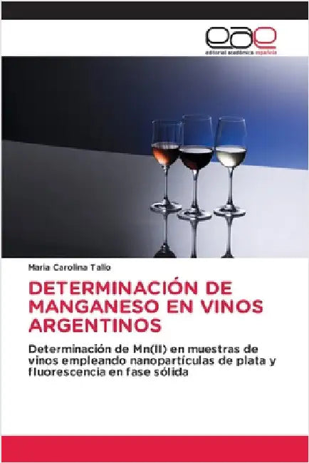 Determinación de Manganeso En Vinos Argentinos by Talio, Maria Carolina