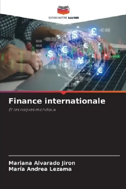Finance internationale by Mariana Alvarado Jiron, María Andrea Lezama