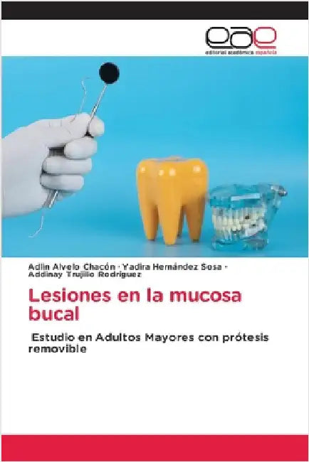 Lesiones en la mucosa bucal by Alvelo Chacón, Adlin