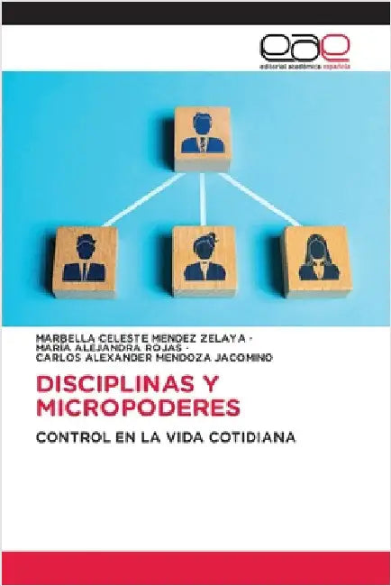 Disciplinas Y Micropoderes by Mendez Zelaya, Marbella Celeste