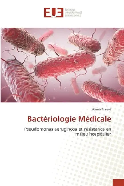 Bactériologie Médicale by Alima Traoré