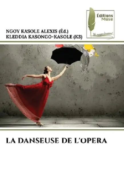 La Danseuse de l'Opera by Ngoy Kasole Alexis, Kleddia Kasongo-Kasole (K3)