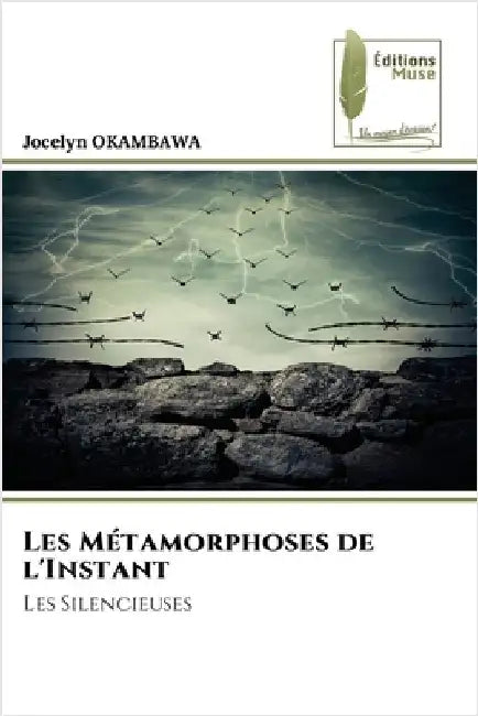 Les Métamorphoses de l'Instant by Jocelyn Okambawa