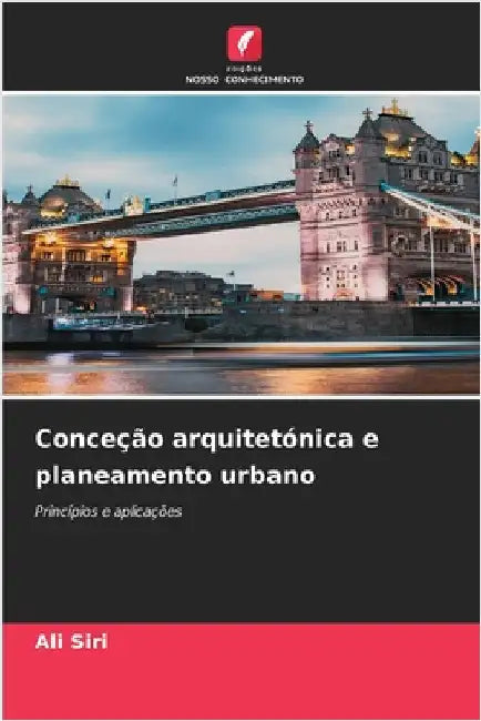 Conceção arquitetónica e planeamento urbano by Siri, Ali