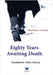 Eighty Years Awaiting Death by Al-Fayyadh, Abdul-Majeed