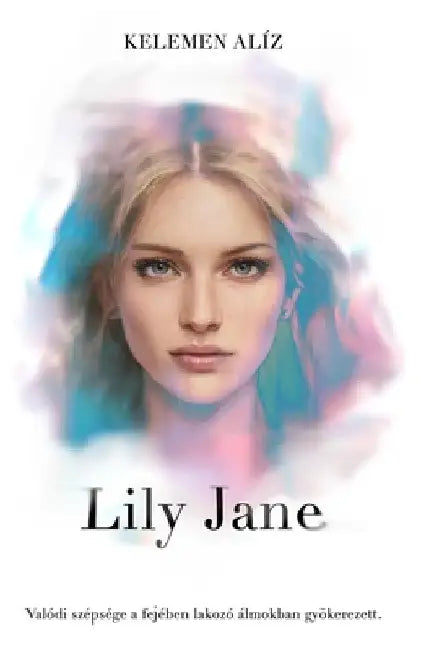 Lily Jane by Alíz Kelemen