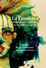 La Frontera: Reflections on Borders in American Culture by Andras Tarnoc