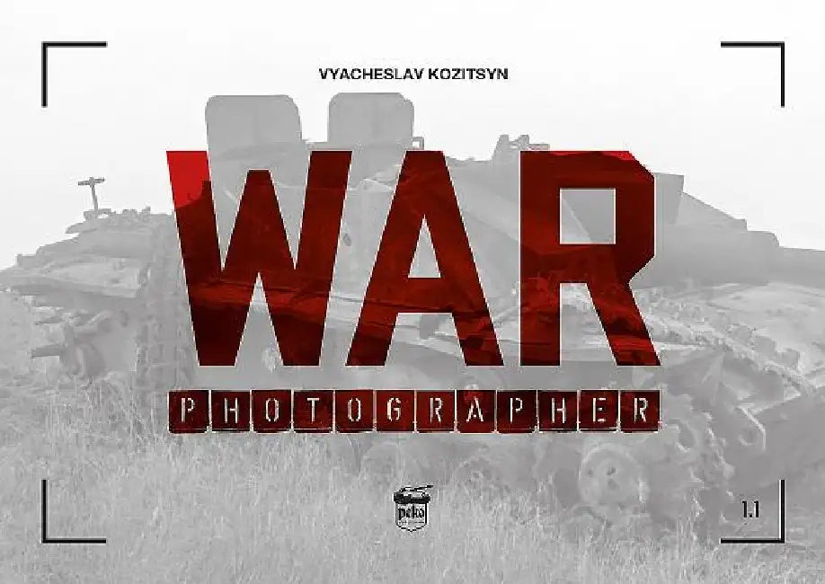 War Photographer 1.1 by Vyacheslav Kozitsyn