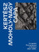 Kertész, Capa, Moholy-Nagy: Hungarian Photographers in America (1914-1989) by Alex Nyerges