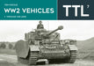 Ww2 Vehicles - Through the Lens Volume 7 by Tom Cockle