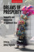 Dreams of Prosperity: Inequality and Integration in Southeast Asia by Silvia Vignato