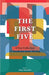 The First Five: A New Collection of Southeast Asian Writing by Chan Wai Han