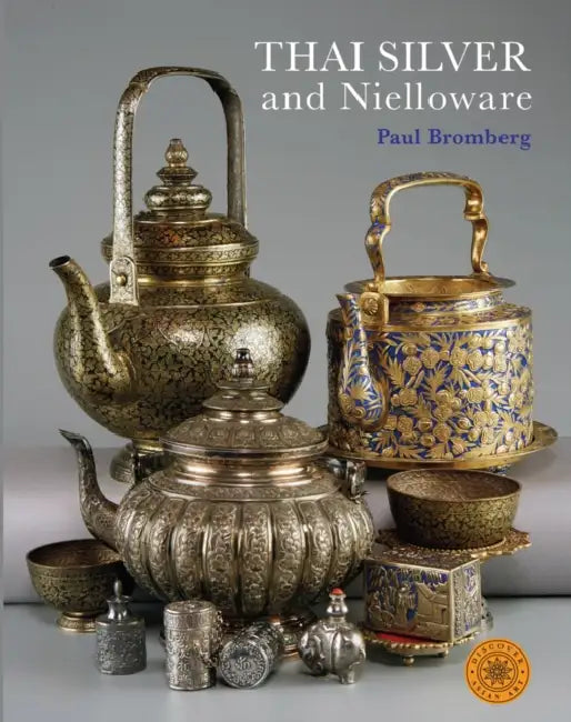 Thai Silver and Nielloware by Paul Bromberg
