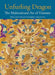 Unfurling Dragon: The Multicultural Art of Vietnam by Peter D. Sharrock