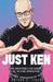 Just Ken: The Unintended Philosophy of the Pink Apocalypse by Arthur A. Tiger
