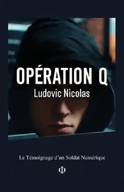 Opération Q by Ludovic Nicolas