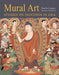 Mural Art: Studies on Paintings in Asia by Cristophe Munier-Gallard