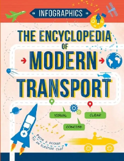The Encyclopedia of Modern Transport: Today's Vehicles in Facts and Figures by Sviatoslav Yezhelyi