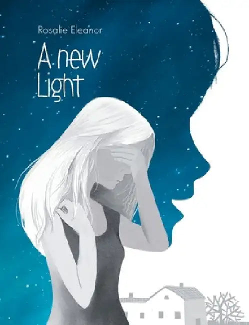 A New Light by Rosalie Eleanor