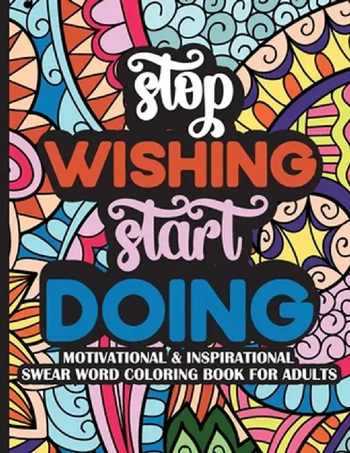 Motivational Book for Adults: Affirmations for Adults Activity Book, Fun Motivational & Relaxation Activity Game Book for Women by Laura Bidden