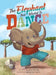 The Elephant that Wanted to Dance: An inspirational children's picture book about being brave and following your dreams by Despina Mavridou