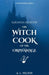 Miranda Murfins: The Witch Cook of the Orphanage by A. L. Nelton