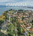 Ioannina: Through space and time by Konstantinos I. Soueref