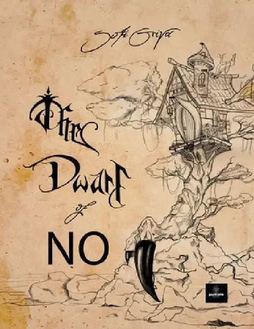 The Dwarf of "No" by Soti Griva